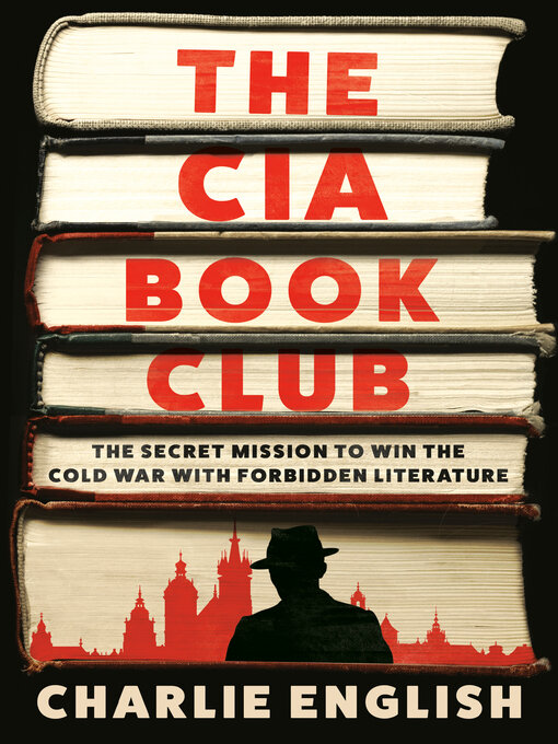 Title details for The CIA Book Club by Charlie English - Wait list